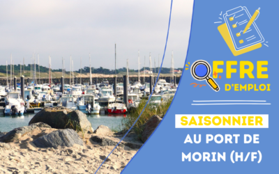 OFFRE D’EMPLOI : SAISONNIER AU PORT DE MORIN (H/F)