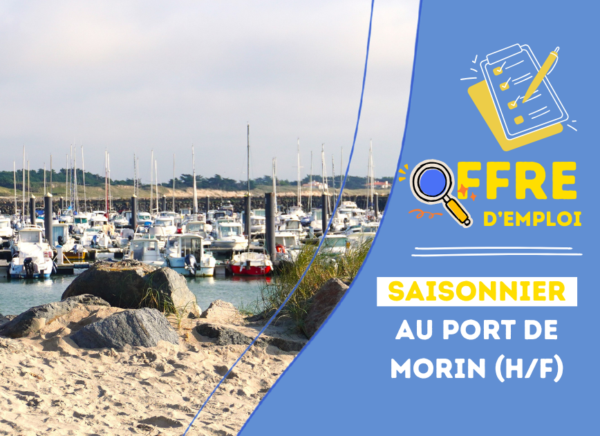OFFRE D&rsquo;EMPLOI : SAISONNIER AU PORT DE MORIN (H/F)