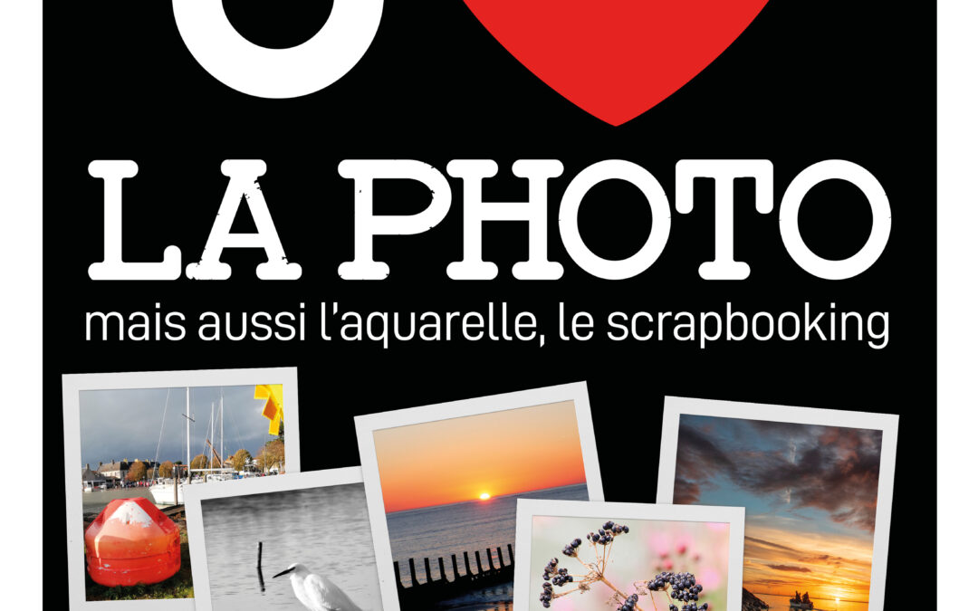 Exposition « J&rsquo;aime la photo »