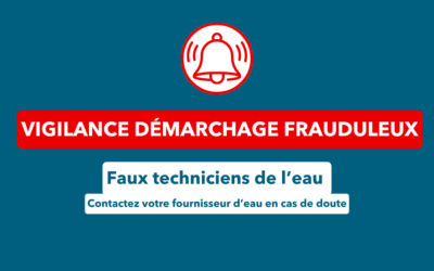 Vigilance démarchage frauduleux – Faux techniciens de l’eau
